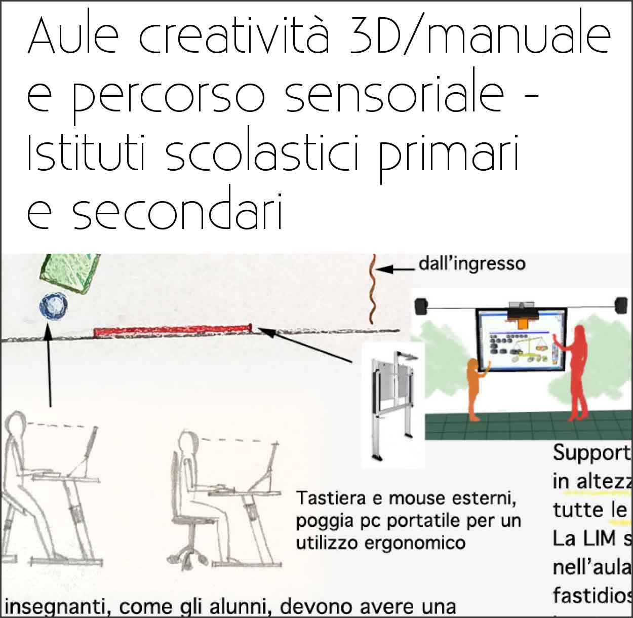 Aula creatività 3d e manuale, percorso sensoriale