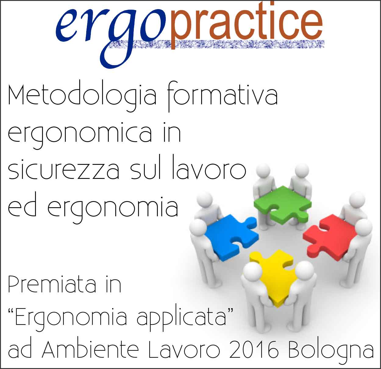 Ergopractice, metodologia formative ergonomica sull'ergonomia e sicurezza sul lavoro