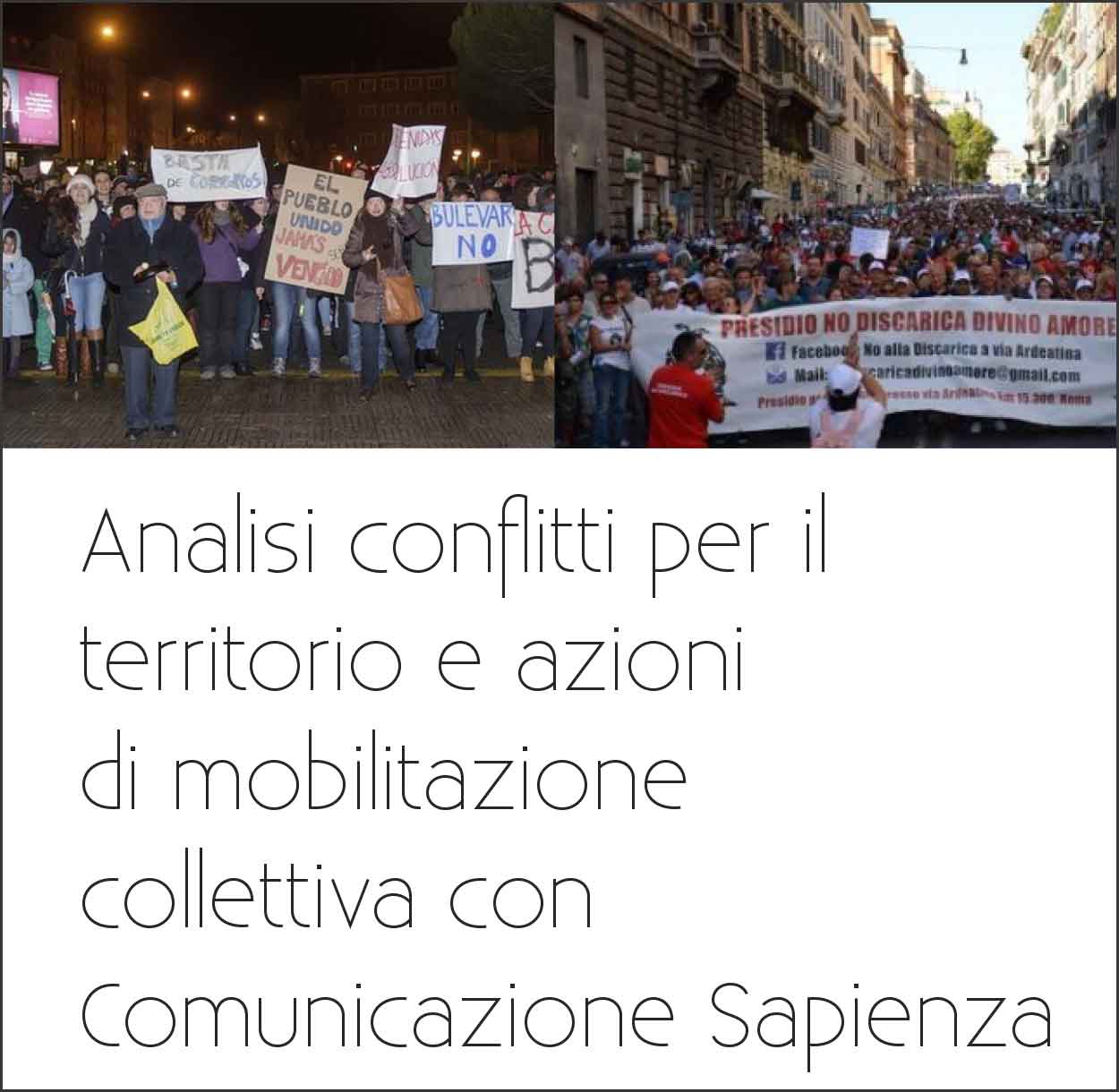 Analisi conflitti per il territorio e azioni di mobilitazione collettiva con Comunicazione Sapienza